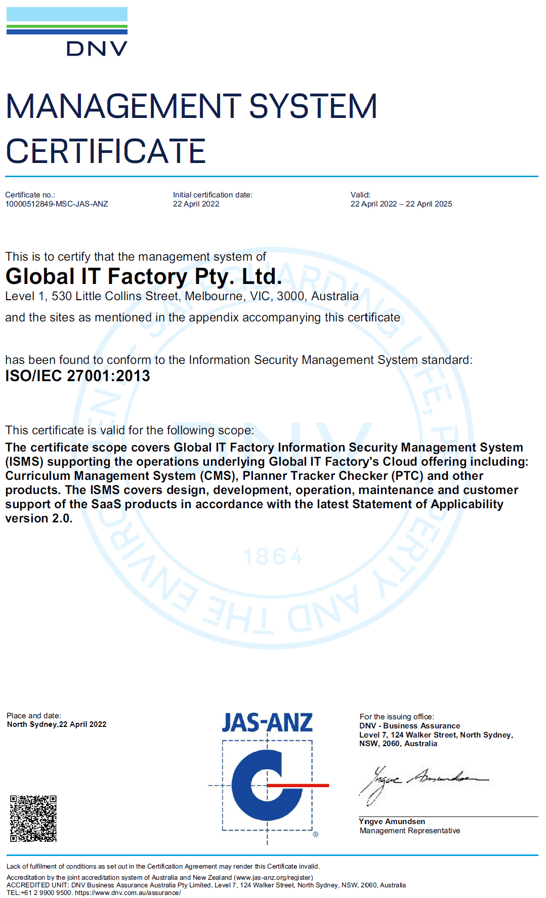 DNV Management System Certificate awarded to Global IT Factory Pty. Ltd. for ISO/IEC 27001:2013 certification. Valid from 29-Apr-2022 to 28-Apr-2025 after successfully passing the certification audit.